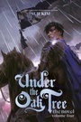 Cover: Under the Oak Tree, Vol. 4 (novel) - Inklore