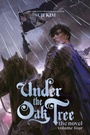 Cover: Under the Oak Tree, Vol. 4 (novel) - Inklore