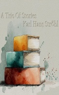 Cover: A Trio of Stories - Karl Hans Str&iquest;bl - Trio