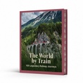 Cover: The World by Train - Rough Guides