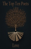 Cover: The Top 10 Poets - Love - Portable Poetry
