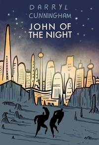 Enlarge image Cover: John Of The Night - Avery Hill Publishing Ltd