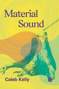 Enlarge image Cover: Material Sound - Goldsmiths, University of London