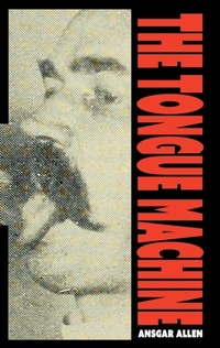 Enlarge image Cover: The Tongue Machine - Schism Press