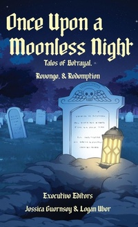 Enlarge image Cover: Once Upon a Moonless Night - One Screw Loose Publishing