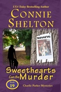 Cover: Sweethearts Can Be Murder: A Girl and Her Dog Cozy Mystery (Charlie Parker New Mexico Mystery Series, #19) - Secret Staircase Books
