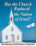 Cover: Has the Church Replaced the Nation of Israel? - John Ankerberg