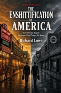 Cover: The Enshittification of America - The Writing King