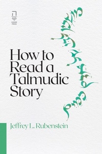 Enlarge image Cover: How to Read a Talmudic Story - Hadar Press