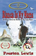 Cover: Blanca Is My Name - Old West Critters Collection