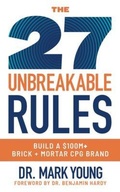 Cover: The 27 Unbreakable Rules - Legacy Launch Pad Publishing