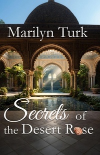 Enlarge image Cover: Secrets of the Desert Rose - Winged Publications