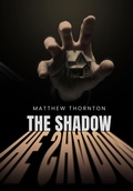 Cover: The Shadow - Matthew Thornton