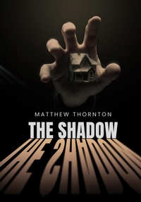 Enlarge image Cover: The Shadow - Matthew Thornton