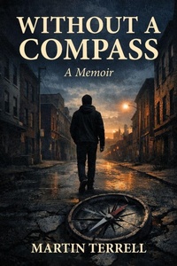Enlarge image Cover: Without A Compass - Martin Terrell