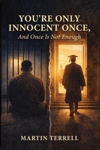 Enlarge image Cover: You're Only Innocent Once - Martin Terrell
