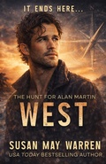 Cover: West (The Hunt for Alan Martin, #4) - Susan May Warren