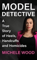 Cover: Model Detective - WildBlue Press