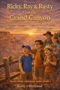Cover: Ricky, Ray & Rusty visit the Grand Canyon - RIB ENTERPRISES