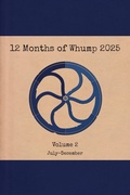 Cover: 12 Months of Whump 2025 Volume 2 - 12 Months of Whump