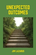 Cover: Unexpected Outcomes - Outskirts Press