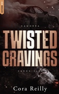 Cover: Twisted Cravings - Camorra Chronicles T6 - BMR