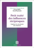 Cover: Petit trait&eacute; des influences r&eacute;ciproques - 2e &eacute;d - Intereditions
