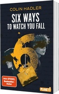 Cover: Six Ways to Watch you Fall - Planet!