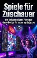 Cover: Spiele f&uuml;r Zuschauer - epubli