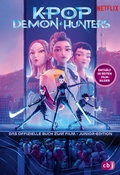Cover: KPop Demon Hunters - Das offizielle Buch zum Film - Junior-Edition - cbj