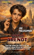 Cover: Die Philosophin Hannah Arendt - Amor Audiobook UG (haftungsbeschr&auml;nkt)