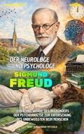 Cover: Der Neurologe und Psychologe Sigmund Freud - Amor Audiobook UG (haftungsbeschr&auml;nkt)