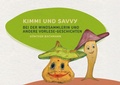 Cover: Kimmi und Savvy - BoD - Books on Demand
