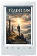 Cover: Tradition - Der Mensch im Licht des Ewigen - - Traugott Bautz
