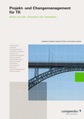Cover: Projekt- und Changemanagement f&uuml;r TK - Compendio Bildungsmedien