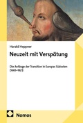 Cover: Neuzeit mit Versp&auml;tung - Nomos
