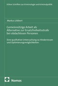 Cover: Gemeinn&uuml;tzige Arbeit als Alternative zur Ersatzfreiheitsstrafe bei obdachlosen Personen - Nomos