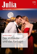 Cover: Der Milliard&auml;r und das Partygirl - CORA Verlag