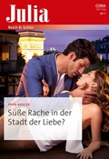 Cover: S&uuml;&szlig;e Rache in der Stadt der Liebe? - CORA Verlag