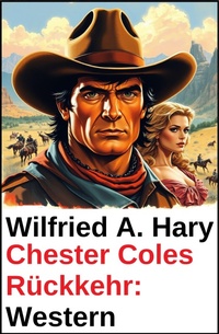 Enlarge image Cover: Chester Coles Rückkehr: Western - CassiopeiaPress