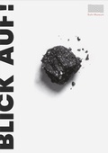 Cover: Blick auf! Plakate von Uwe Loesch f&uuml;r das Ruhrlandmuseum und das Ruhr Museum 1987 bis 2025 - K&ouml;nig, Walther