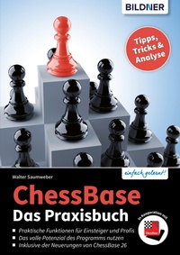 Enlarge image Cover: ChessBase - Das Praxisbuch - Bildner Verlag