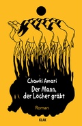 Cover: Der Mann, der L&ouml;cher gr&auml;bt - KLAK Verlag