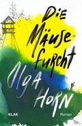 Cover: Die M&auml;usefurcht - KLAK Verlag