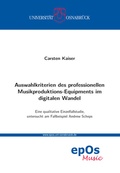 Cover: Auswahlkriterien des professionellen Musikproduktions-Equipments im digitalen Wandel - epOS-Verlag