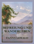 Cover: Befreiung und Wanderleben - Jazzybee Verlag
