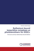Cover: Ruthenium bound terpyridine complexes as photosensitisers for DSSCs: - LAP Lambert Academic Publishing