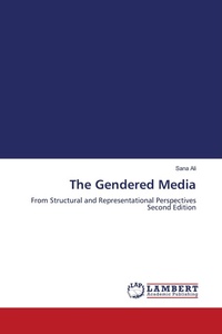 Enlarge image Cover: The Gendered Media - LAP Lambert Academic Publishing