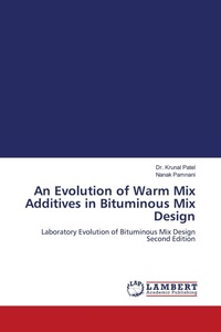 Enlarge image Cover: An Evolution of Warm Mix Additives in Bituminous Mix Design - LAP Lambert Academic Publishing