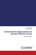 Cover: Conservative Approaches to prevent Dental Caries - LAP Lambert Academic Publishing